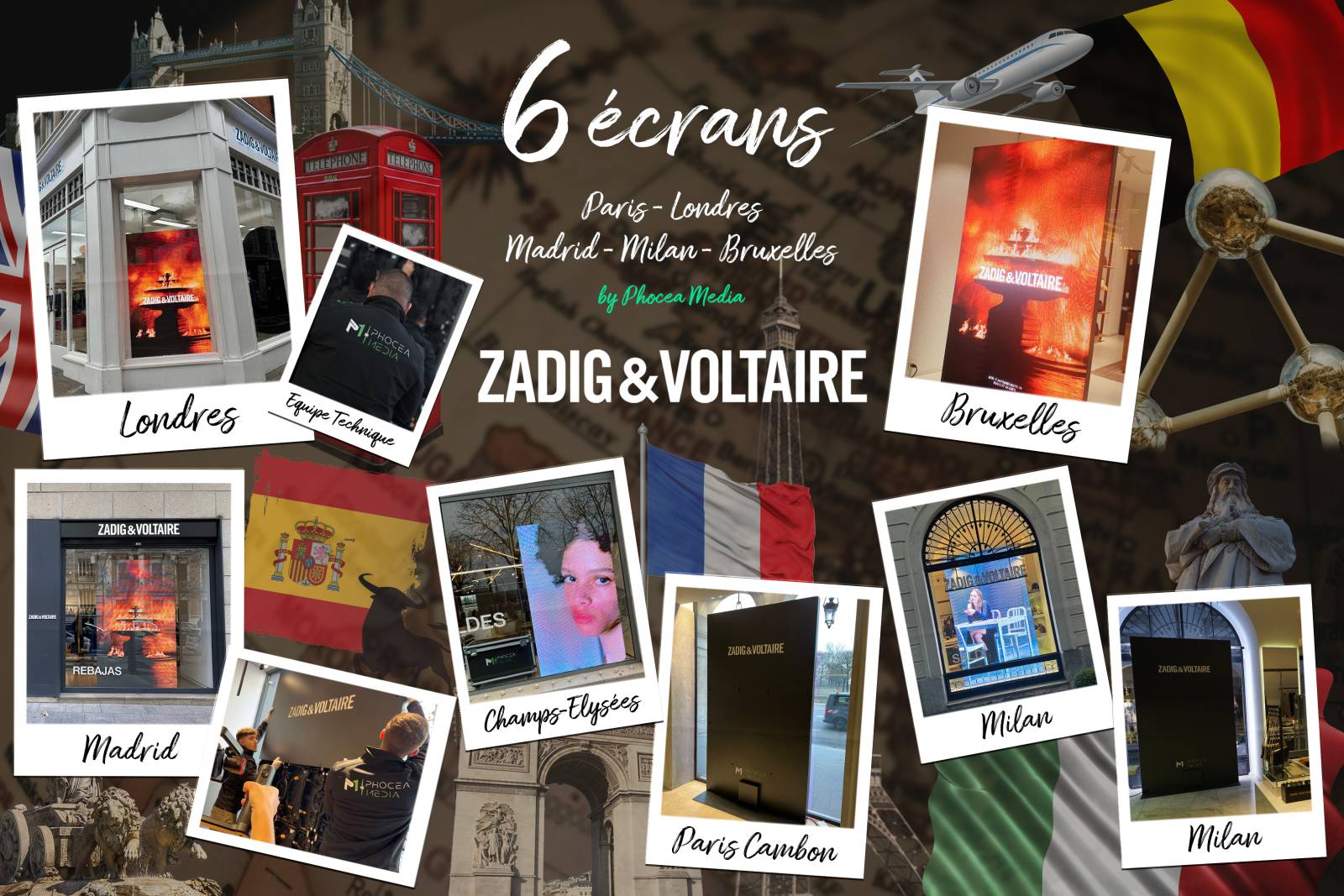 Projet de 6 écrans LED pour la marque Zadig & Voltaire